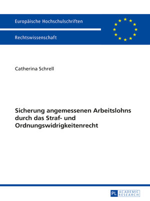 cover image of Sicherung angemessenen Arbeitslohns durch das Straf- und Ordnungswidrigkeitenrecht